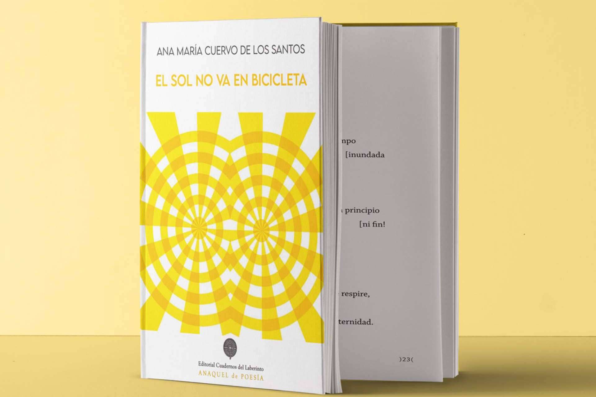 'El sol no va en bicicleta', de Ana María Cuervo de los Santos, impecable y depurada poesía