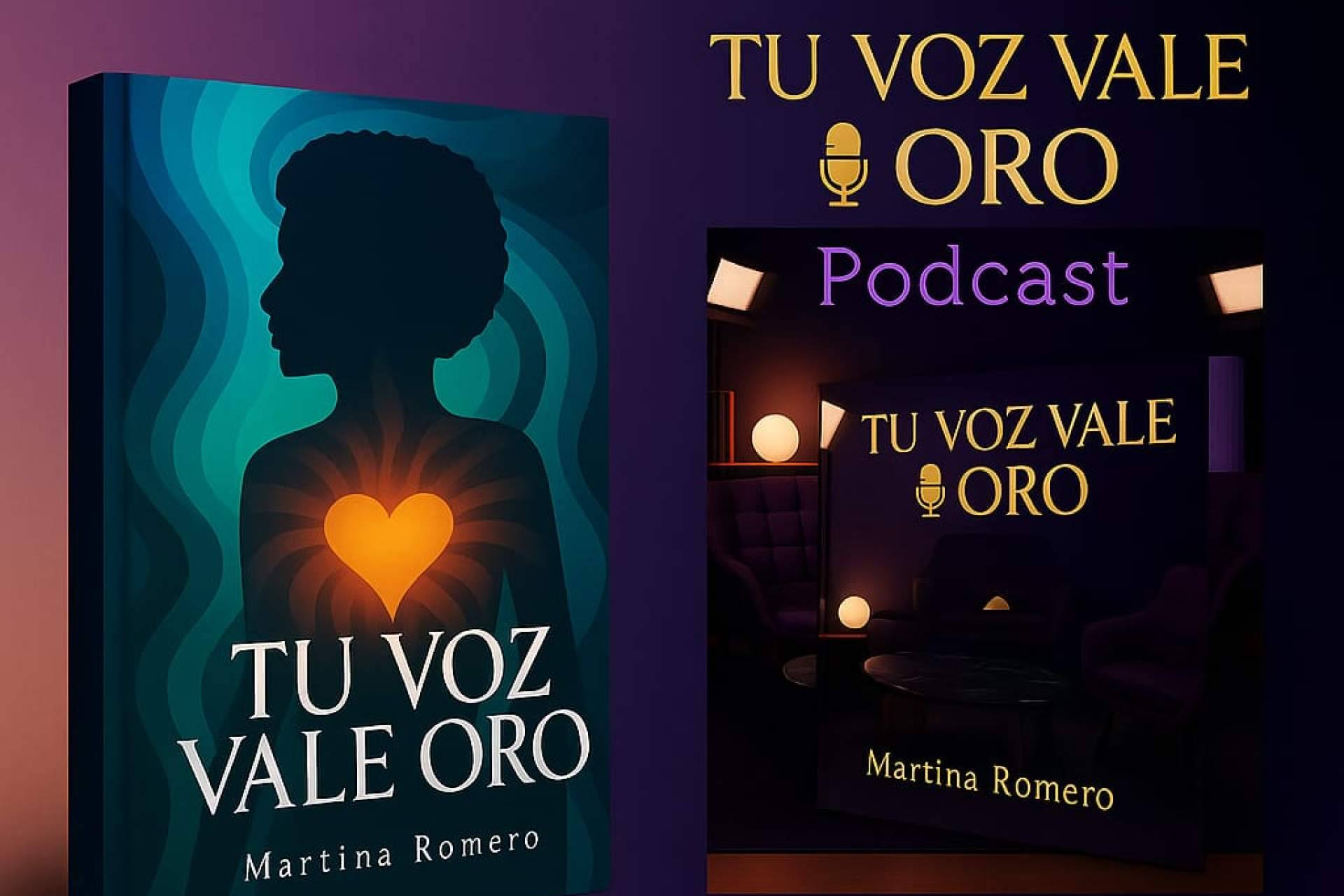 'Tu voz vale oro', el nuevo libro de Martina Romero que inspira a las mujeres a reencontrarse consigo mismas